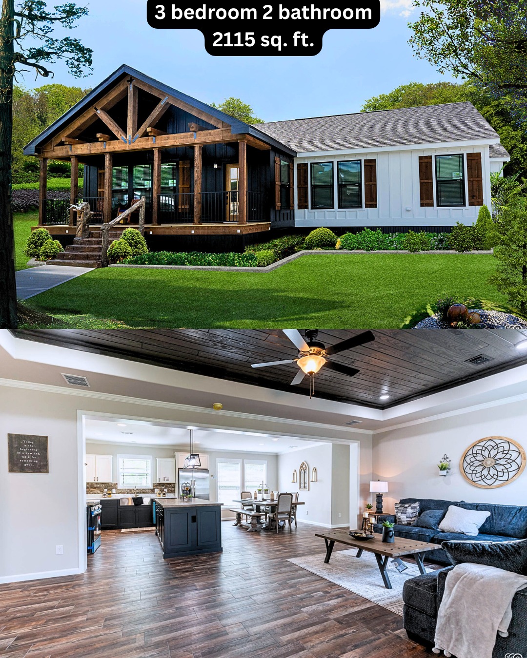 Beautiful 3 bedroom, 2 bathroom manufactured home with 2115 sq. ft., showcasing a striking rustic exterior with a dark-stained timber-framed covered porch and vertical siding, complemented by white horizontal siding and brown shutters on the main house, all set against a lush green lawn and mature trees, transitioning to a bright, open-concept interior with a modern kitchen featuring a dark island and white cabinetry, a dining area, and a cozy living room with a dark sectional sofa and a rustic coffee table, all under a dark wood-paneled ceiling with a decorative fan.